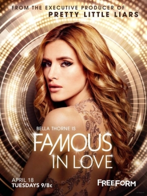 Famous In Love Season 1 / Известни и Влюбени Сезон 1 (2017)