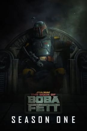 The Book of Boba Fett Season 1 / Историята на Боба Фет Сезон 1 (2021)