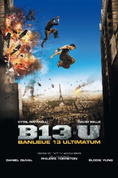 Banlieue 13 Ultimatum / Предградие 13 - Ултиматум (2009)