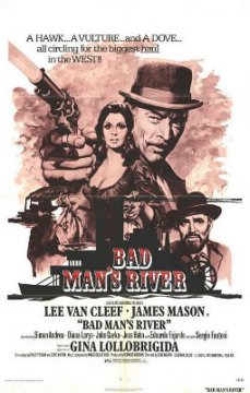 Bad Man's River / Реката на измамата (1971)