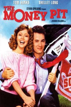 The Money Pit / Евтиното е скъпо (1986)