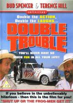 Non c'e due senza quattro (Double Trouble) / Двойни неприятности (1984)