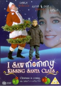 I Saw Mommy Kissing Santa Claus / Видях мама да целува Дядо Коледа (2002)