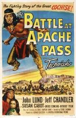 The Battle At Apache Pass / Битката при прохода на апачите (1952)