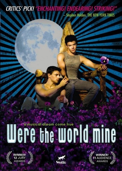 Were the world mine / Ако светът беше мой (2008)