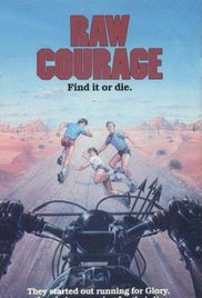 Raw Courage / Мъжка Смелост (1984)