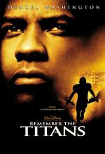 Remember the Titans / Помни "Титаните" (2000)