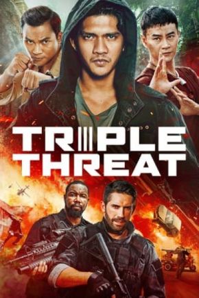 Triple Threat / Тройна заплаха (2019)