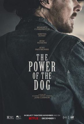 The Power of the Dog / Силата на кучето (2021)