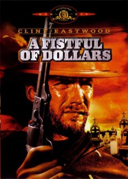 A Fistful of Dollars / За шепа долари (1964)