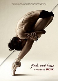 Flesh and Bone Season 1 / Танц от плът и кръв Сезон 1 (2015)