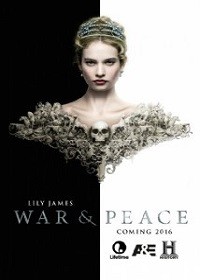 War & Peace Season 1 / Война и мир Сезон 1 (2016)