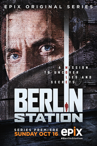 Berlin Station Season 1 / Станция Берлин Сезон 1 (2016)