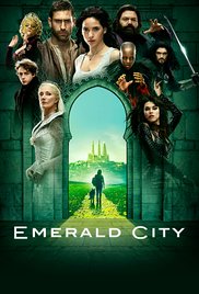 Emerald City Season 1 / Изумруденият град Сезон 1 (2017)