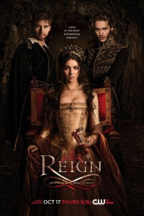 Reign Season 1 / Царуване Сезон 1 (2013)