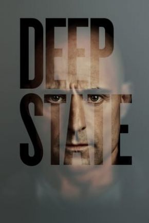 Deep State Season 1 / Дълбоката държава Сезон 1 (2018)