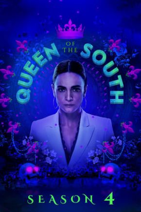 Queen of the South Season 4 / Кралицата на Юга Сезон 4 (2019)