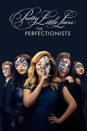 Pretty Little Liars: The Perfectionists Season 1 / Малки сладки лъжкини: Перфекционистите Сезон 1 (2019)