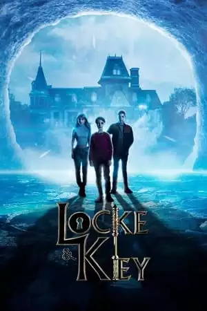 Locke & Key Season 3 / Лок и ключ Сезон 3 (2022)