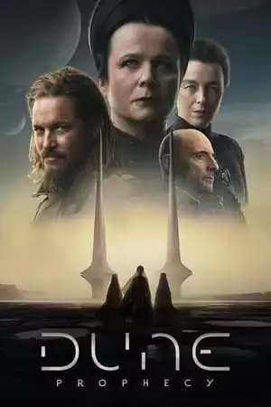 Dune: Prophecy Season 1 / Дюн: Пророчеството Сезон 1 (2024)