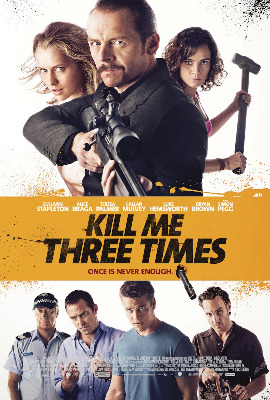 Kill Me Three Times / Убий ме три пъти (2014)