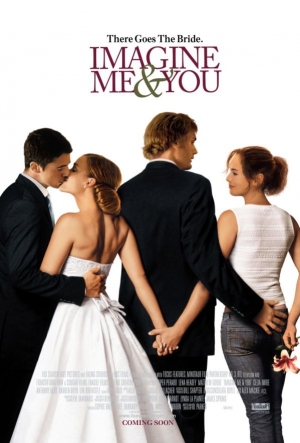 Imagine Me and You / В един миг (2005)