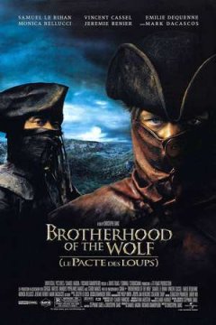 Brotherhood of the Wolf / Братството на вълците (2001)