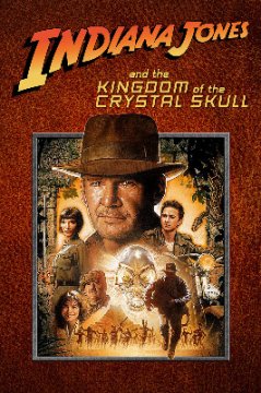 Indiana Jones and the Kingdom of the Crystal Skull / Индиана Джоунс и кралството на кристалния череп (2008)