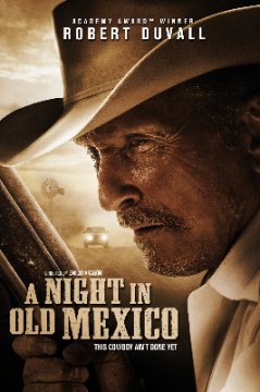 A Night in Old Mexico / Нощ в старо Мексико (2013)