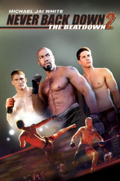 Never Back Down 2: The Beatdown / Никога не се предавай 2: Сблъсъкът (2011)