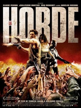 La Horde / Легионът на Злото (2010)