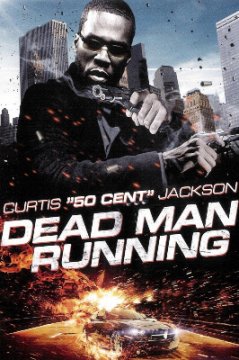 Dead Man Running / Да оцелееш (2009)