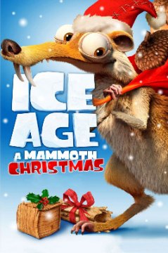 Ice Age: A Mammoth Christmas / Ледена епоха: Мамутска Коледа (2011)