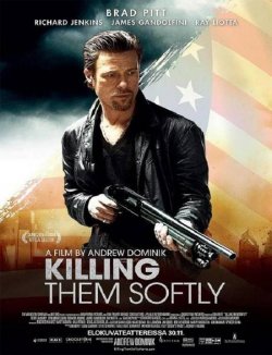 Killing Them Softly / Убивай ги нежно (2012)