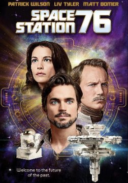 Space Station 76 / Космическа станция 76 (2014)