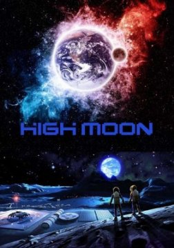 High Moon / Висока луна (2014)