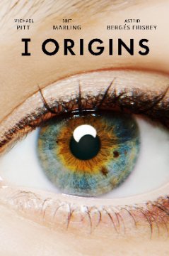 I Origins / Аз - началото (2014)