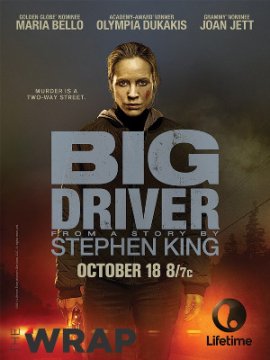 Big Driver / Опасен шофьор (2014)