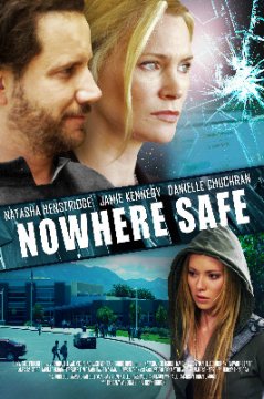 Nowhere Safe / Няма безопасно място (2014)