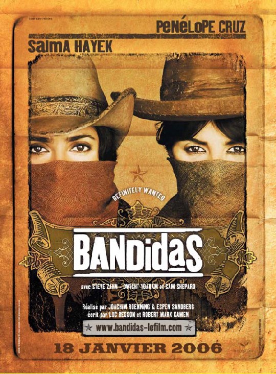 Bandidas / Бандитки (2006)