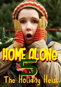 Home Alone: The Holiday Heist / Сам вкъщи 5 (2012)
