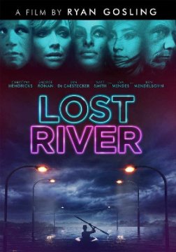 Lost River / Изгубената река (2014)