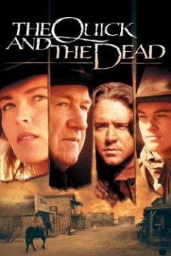 The Quick and the Dead / Бърз или мъртъв (1995)