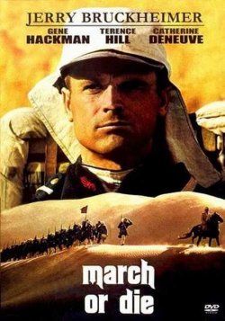 March or Die / Марширувай или умри (1977)