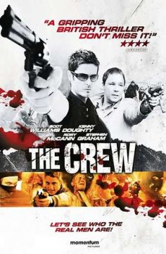 The Crew / Бандата (2008)