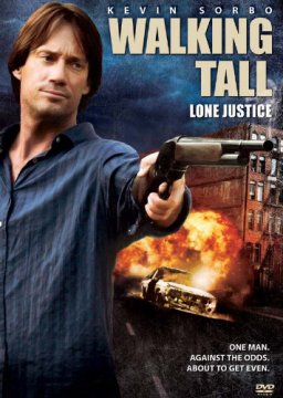 Walking tall: Lone Justice / Гордо изправен: Лична справедливост (2007)
