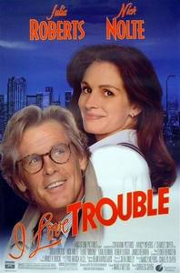 I Love Trouble / Обичам неприятностите (1994)