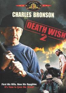 Death Wish 2 / Смъртоносно Желание 2 (1982)
