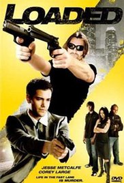 Loaded / Претоварване (2008)