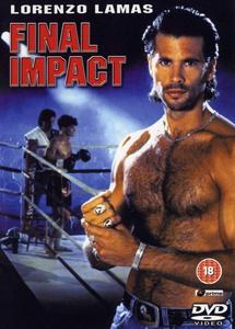 Final Impact / Последен сблъсък (1992)